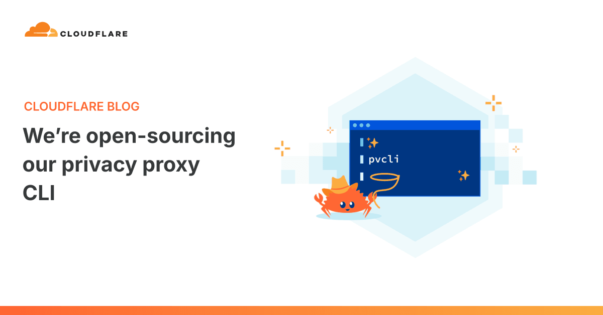 'We’re open-sourcing our privacy proxy CLI' post thumbnail