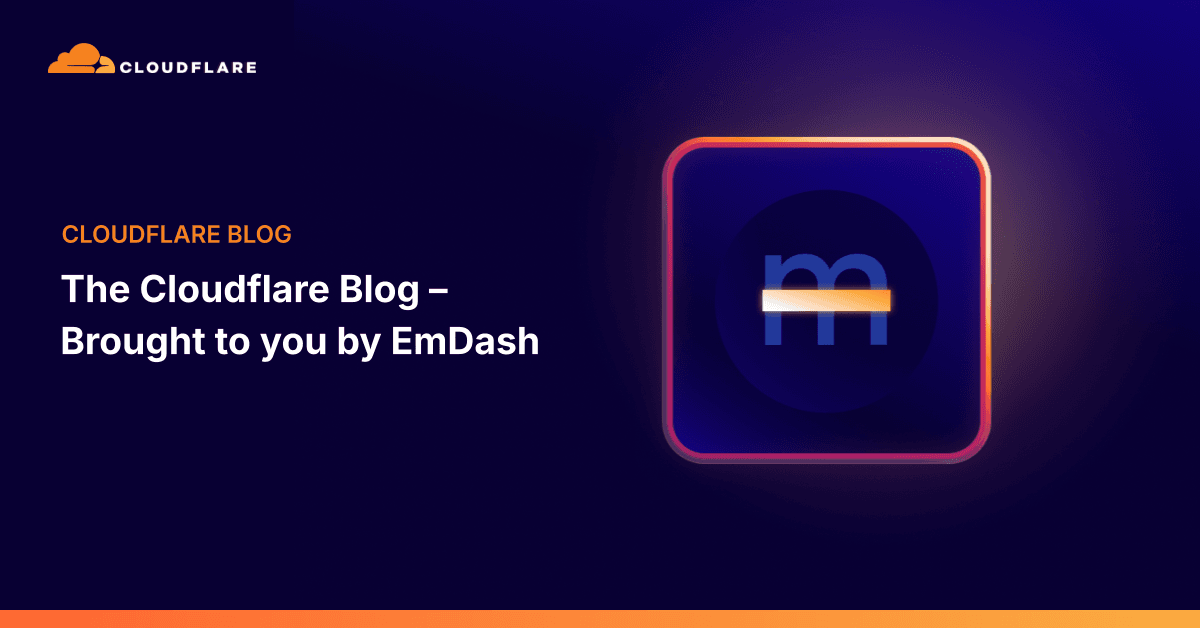 'The Cloudflare Blog – Brought to you by EmDash' 포스트 썸네일